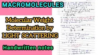 Molecular Wt.Determination of Macromolecules by LIGHT SCATTERING method - Macromolecules (MSc 2 Sem)