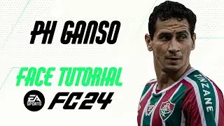 EA FC 24 - PH GANSO FACE TUTORIAL + STATS [FLUMINENSE].