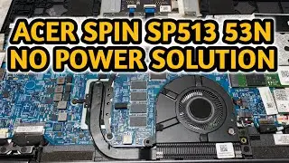 Acer spin SP513 53N power problem || No display in Acer sp513n