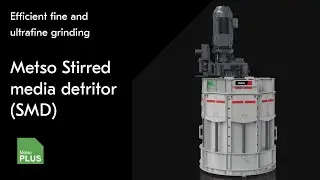 Metso Stirred Media Detritors (SMD) &ndash; Optimized for fine and ultrafine grinding