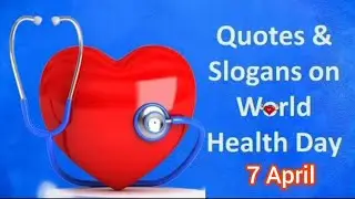 Best Slogans & Quotes On World Health Day/Health Slogans in English/#WorldHealthDay/#healthslogans