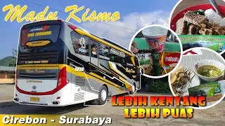DUA KALI LEBIH KENYANG ❗ Ngetrip Naik Bus Madu Kismo Cirebon - Surabaya (Part 2)
