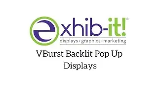 VBurst Backlit Fabric Pop Up Displays