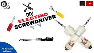 DIY!! Electric screwdriver ||How to make a electric screwdriver ||screwdriver kaise banaye ghar par