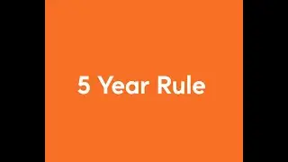 First time home buyers: The Five Year Rule.