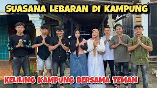 Keliling kerumah tetangga saat lebaran ‼️ Suasana lebaran di kampung hari pertama