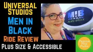 Universal - Men In Black - Ride Review - Plus Size & Accessible