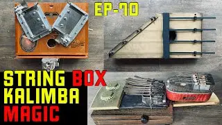 STRING BOX KALIMBA MAGIC - DIY KALIMBAS AND MODS WITH PIEZOS (EP 70)