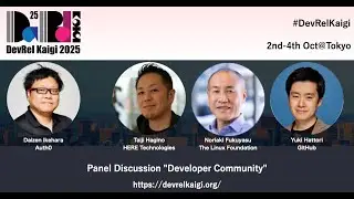 [DevRelKaigi 2025] Panel Discussion 