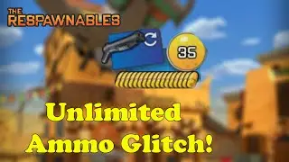 Respawnables - How to Actually Do Ammo Glitch