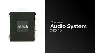 Распаковка усилителя Audio System X-80.4D