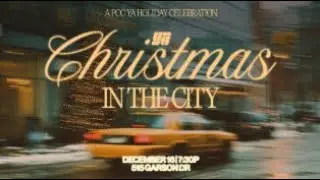 CHRISTMAS IN THE CITY 2025