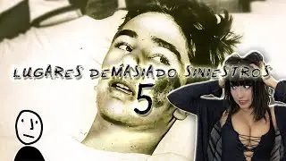 Lugares Demasiado Siniestros #5 | reacción a ALEX PH