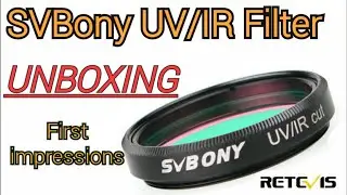 1.25'' SVBony UV/IR Filter Unboxing and first impressions