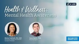 Health & Wellness: Mental Health Awareness