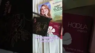 #IPSY #SUMMER #JULY #GLAM #BAG