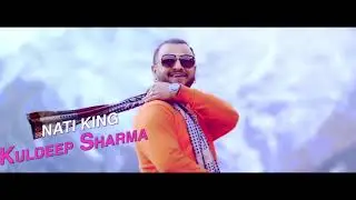 Himanchali song .by nati king kuldeep sharma.! 2018 superhit song(1)