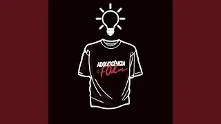 Adolesc&ecirc;ncia e foda