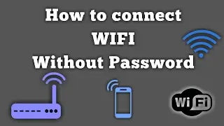 How to connect WIFI without any password