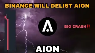 AION COIN BIG CRASH IN 2023‼️ AION PRICE TODAY UPDATES‼️ BINANCE WILL DELIST AION