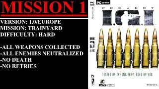 Project I.G.I. [v1.0/Europe] (PC) - (Mission 1 - Trainyard | Hard Difficulty)