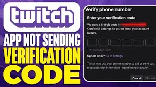 How To Fix Twitch App Not Sending Verification Code (2025)
