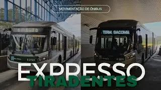 MOVIMENTA&Ccedil;&Atilde;O DE &Ocirc;NIBUS - EXPRESSO TIRADENTES (SACOM&Atilde; E MERCADO)