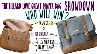 Fawn Design and Little Unicorn Diaper Backpack comparison, review and packing.