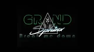 GRAND SPHINX - Time has come to heal me
