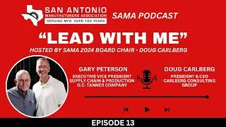 SAMA Podcast Series: Lead with Me - Episode 13