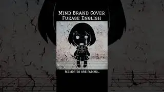 Mind Brand Fukase English Cover-Full cover on my channel! #vocaloid #cover #fukase #music
