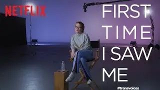 First Time I Saw Me: Trans Voices | Meredith Talusan | Netflix + GLAAD