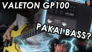 Pemuda Ini Nekat Mencoba Valeton GP100 Untuk Menghasilkan Sound Bass...