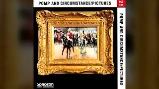 The Great Gate at Kiev – M. Moussorgsky / H. Brandenburg (SCD 404, Pomp and Circumstance / Pictures)