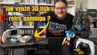 Jak využ&iacute;t 3D tisk v retro gamingu ?