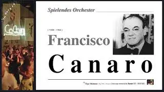 Orchesterleiter Francisco Canaro