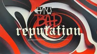 HTW Bad Reputation 2024 PPV