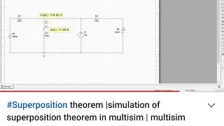 #Superposition theorem |simulation of superposition theorem in multisim | multisim 14.0 simulation