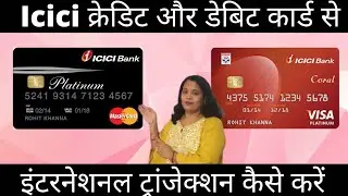 How to enable icici Amazon pay  credit card and debit card for international transaction