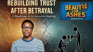 Rebuilding Trust After Betrayal&mdash;How to Heal Without Losing Yourself