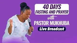 2026 40 DAYS FASTING AND PRAYER, DAY 5 WITH PASTOR MUKHUBA | 09 JANUARY 2026