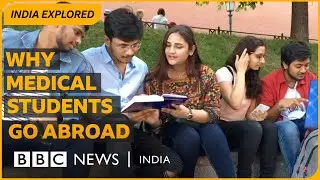 Limited seats, high fees, exam scam: Why India's aspiring doctors are heading to foreign colleges