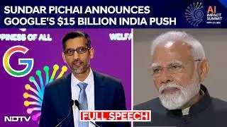 Sundar Pichai AI Summit Speech | Sundar Pichai Announces Google's $15 Billion India Push