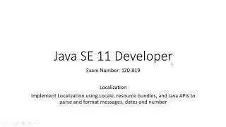 Topic 32 -  Localization  - OCP Java SE 11 Developer Exam Course 1Z0-819