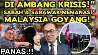MALAYSIA ON THE VERGE OF DOOM! IS SABAH READY TO LEAVE THE FEDERATION?