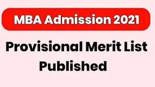 MBA Provisional Merit List 2021 | Cet cell Mba Provisional Merit List 2021 | MBA Admission 2021