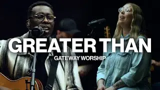 Greater Than // Gateway Worship Ft. David & Lauren Mwonga // Worship Together Session