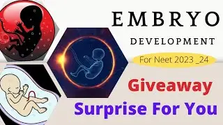 Embryo Development | Neet 2023_24 | NCERT | Free GIVEAWAY For you | Neetpearls | #embryodevelopment