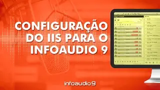Como configurar o IIS (Internet Information Services) para o InfoAudio