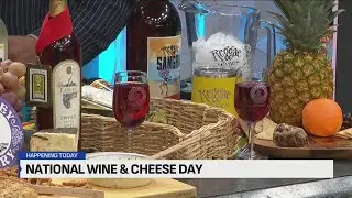 Celebrating National Wine & Cheese Day